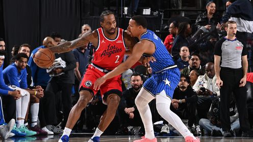 [腾讯全场集锦]🏀魔术险胜快船 贝恩36+5 伦纳德空砍37+8 马瑟林错失三分绝杀